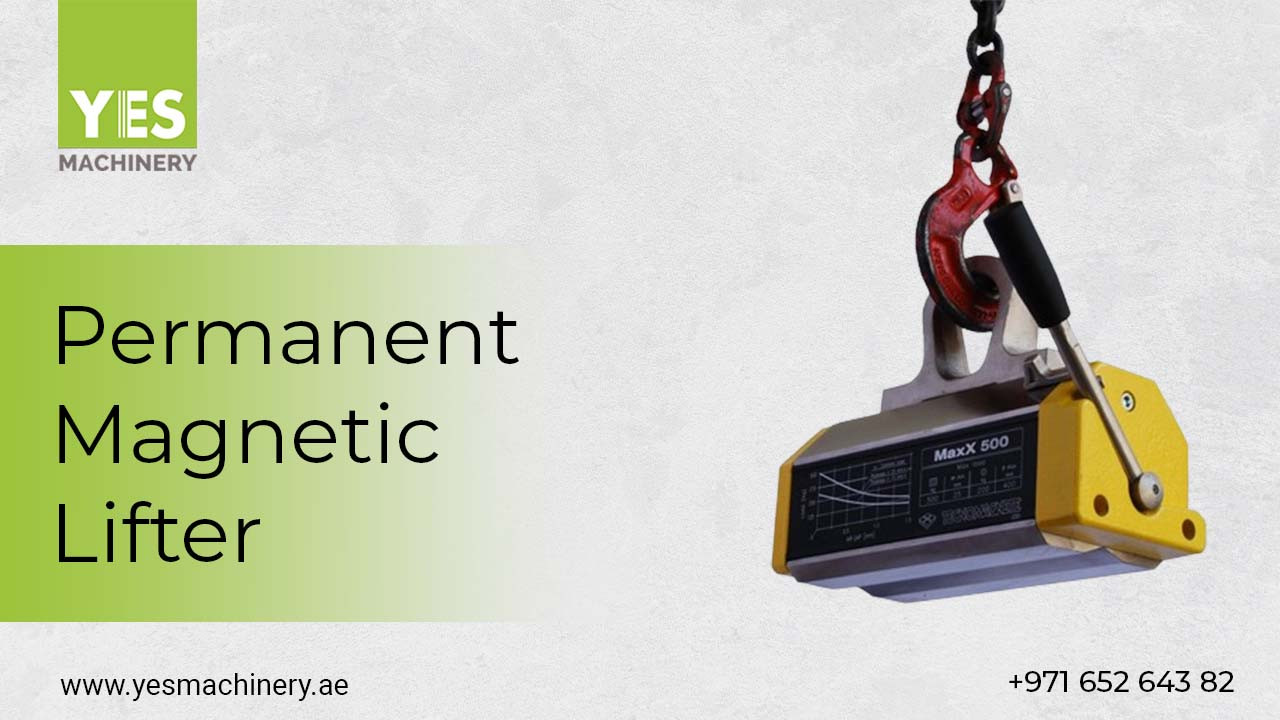 Quick Overview on Permanent Magnetic Lifters:Features and Applications