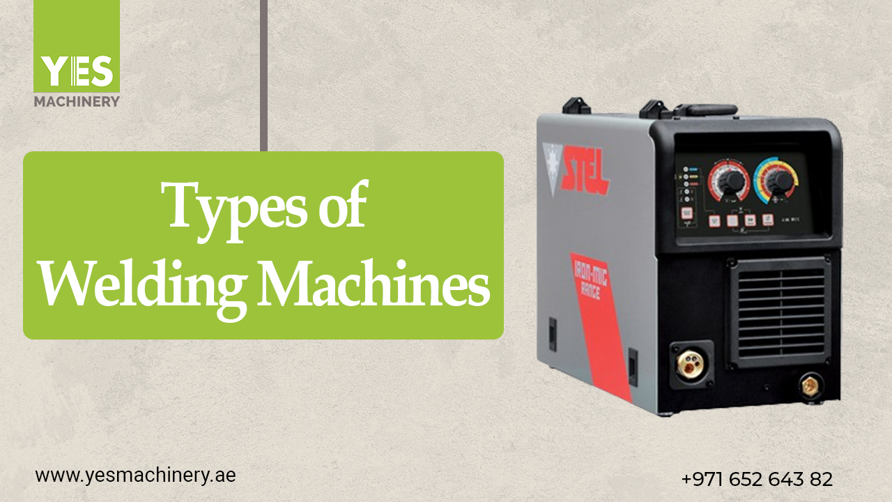 Quick Overview on Welding Machines and its Types